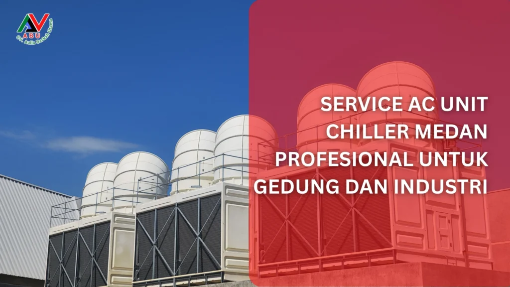 Teknisi melakukan service AC unit chiller di Medan