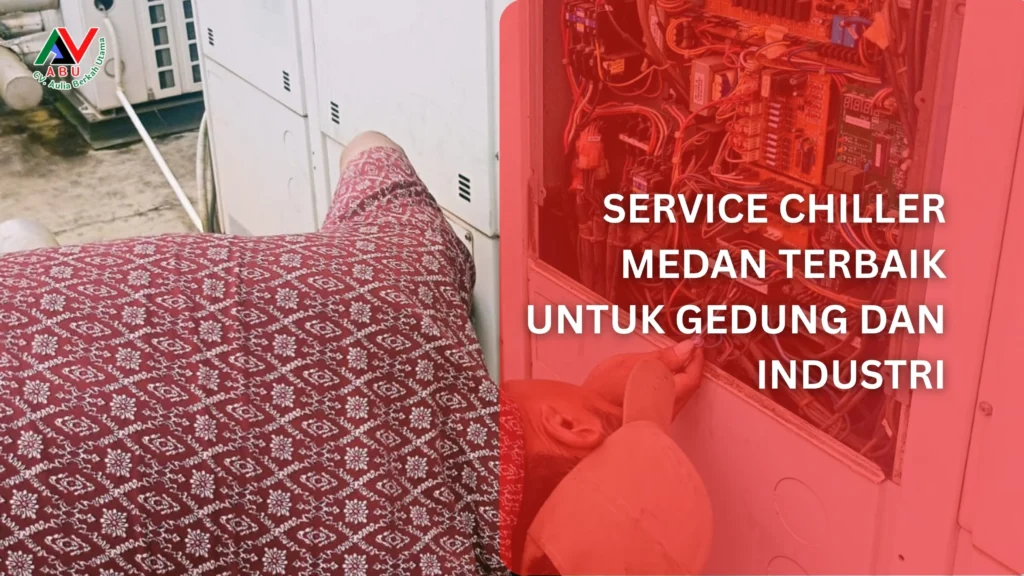 service chiller medan