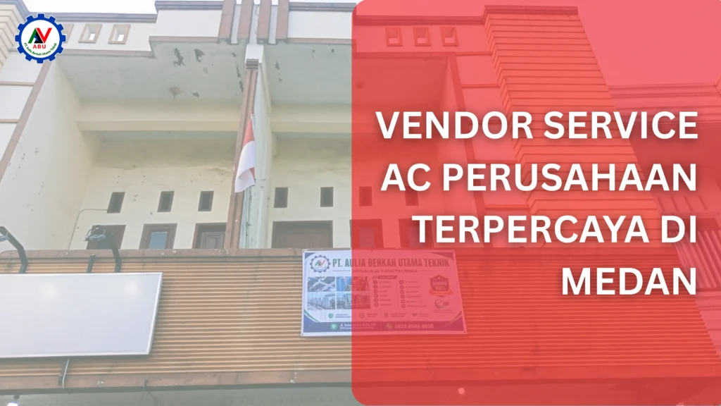 vendor service AC Medan