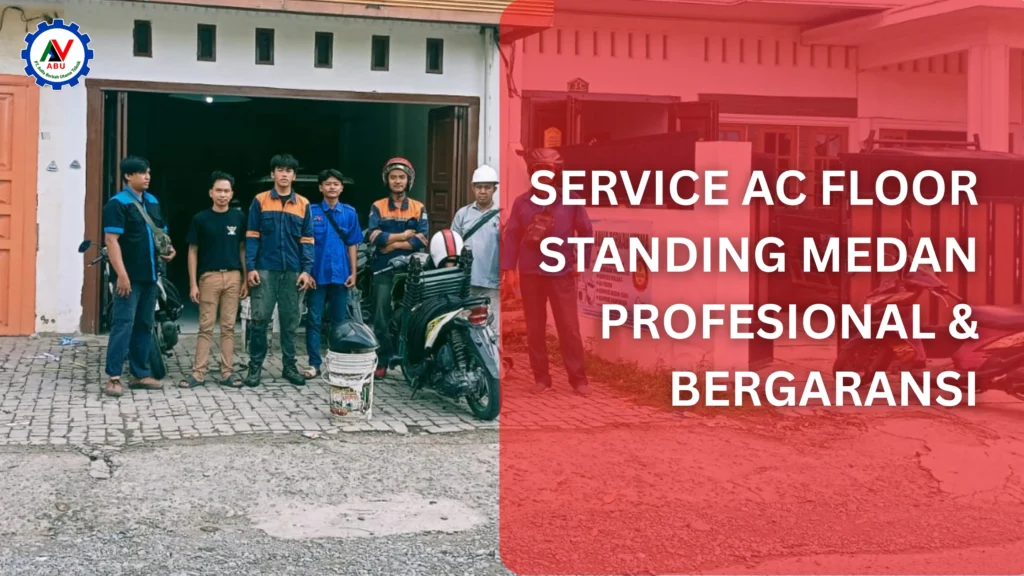 Service AC Floor Standing Medan