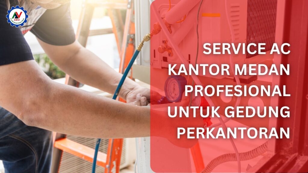 service ac kantor medan